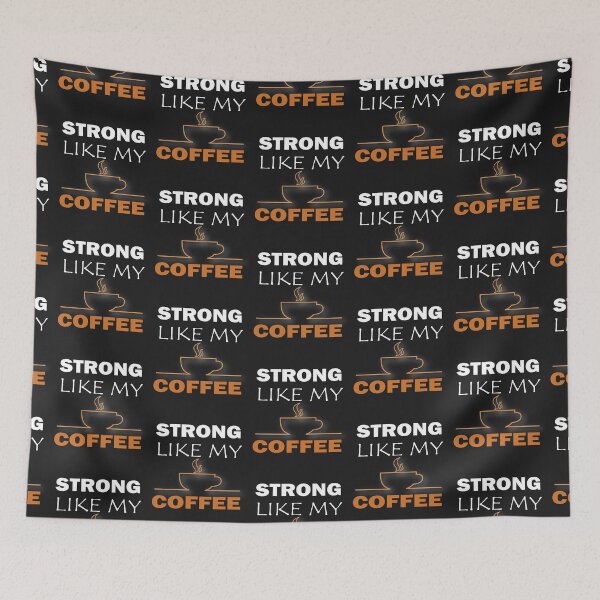 Item preview, I'm Strong Like My Coffee,  Srtong and Hot Like My Coffe, Coffee Addict Lover,gym and doing workouts,Funny Coffee Saying, Minimalist Gift Idea. designed and sold by Geeks-Design.