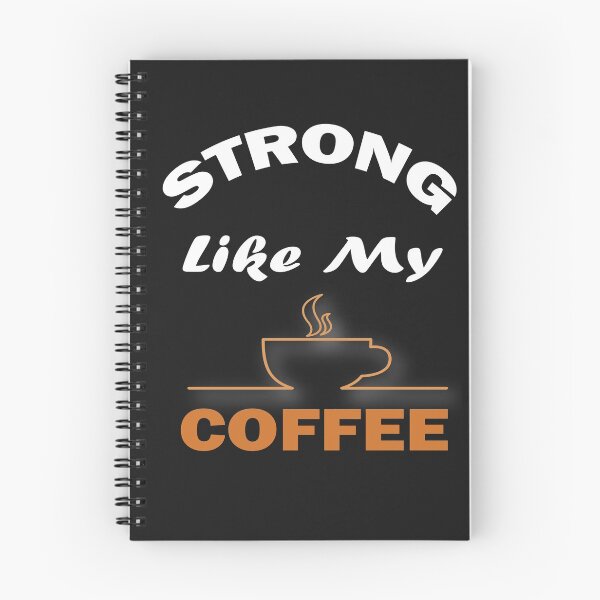 Item preview, I'm Strong Like My Coffee,  Srtong and Hot Like My Coffe, Coffee Addict Lover,gym and doing workouts,Funny Coffee Saying, Minimalist Gift Idea. designed and sold by Geeks-Design.