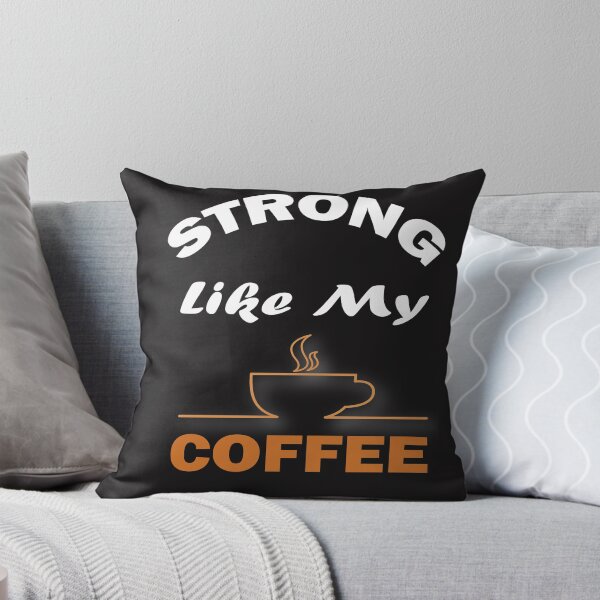 Item preview, I'm Strong Like My Coffee,  Srtong and Hot Like My Coffe, Coffee Addict Lover,gym and doing workouts,Funny Coffee Saying, Minimalist Gift Idea. designed and sold by Geeks-Design.