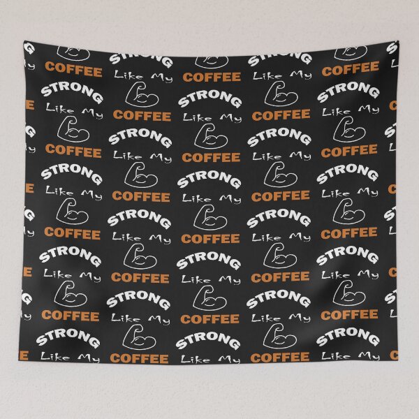 Item preview, I'm Strong Like My Coffee,  Srtong and Hot Like My Coffe, Coffee Addict Lover,gym and doing workouts,Funny Coffee Saying, Minimalist Gift Idea. designed and sold by Geeks-Design.