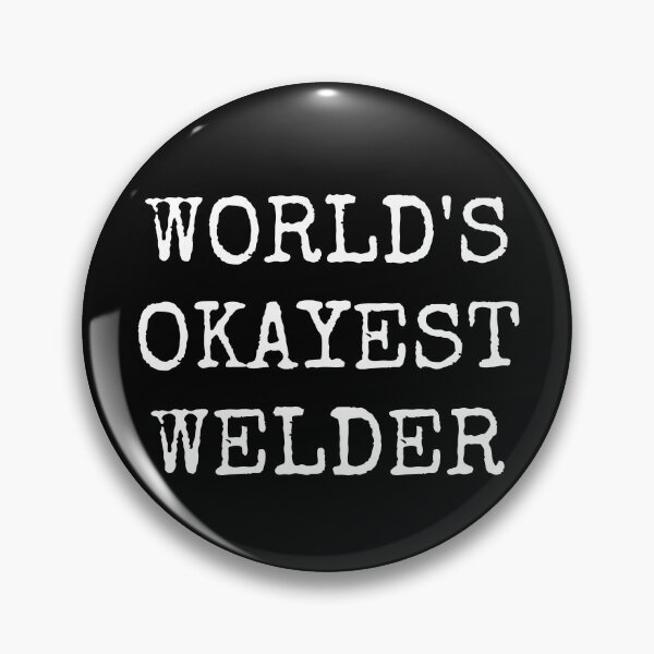 Item preview, Worlds Okayest Welder designed and sold by jacks-tees.