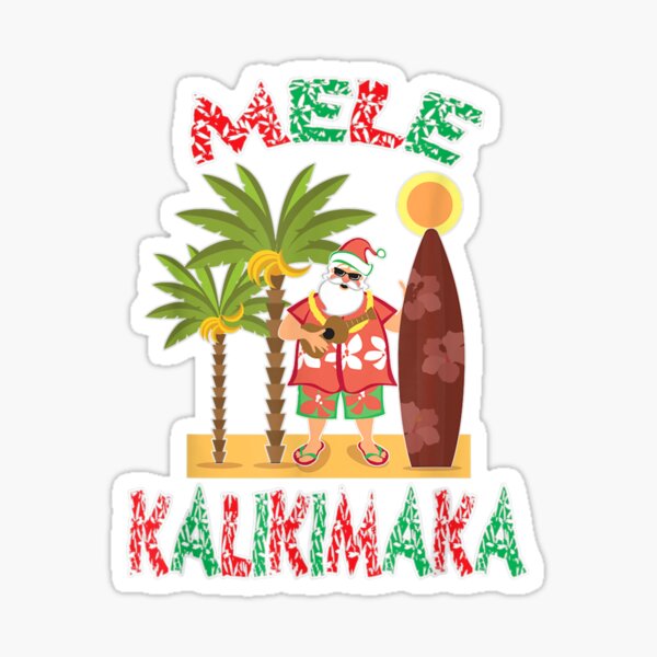 Mele Kalikimaka Hawaiian Santa Merry Christmas Sticker