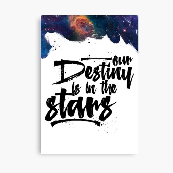 Our Destiny is in the Stars Canvas Print