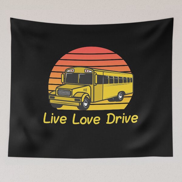 Item preview, Live Love Drive - School Bus Driver designed and sold by HeatherPore.