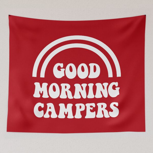 Item preview, Good Morning Campers designed and sold by CoolYule.