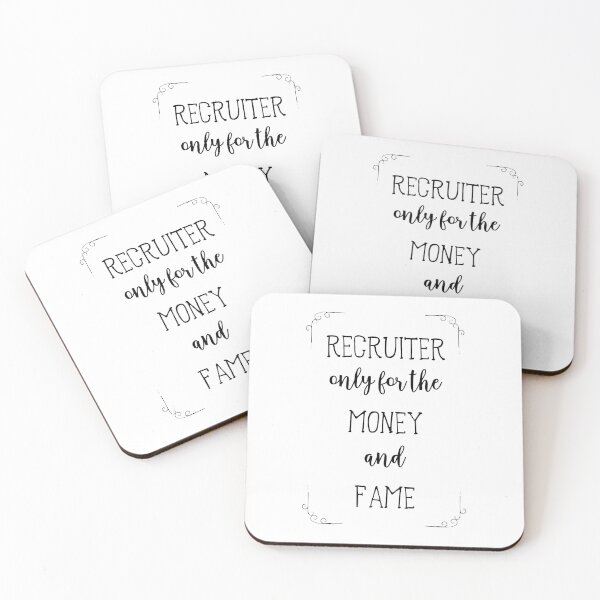 Item preview, Recruiter Only for the Money and Fame Funny HR T-Shirt designed and sold by ZANKELLO.