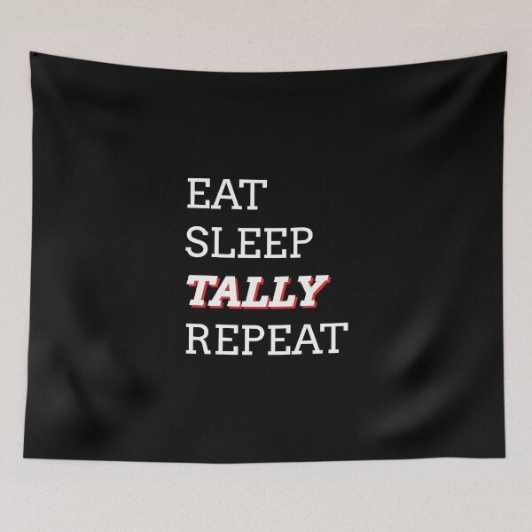 Item preview, Eat Sleep Tally Repeat designed and sold by lettersbysid.