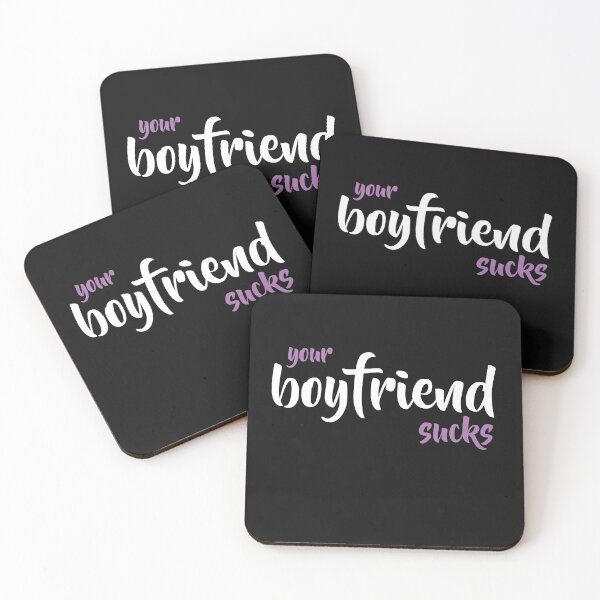 Item preview,  your boyfriend sucks designed and sold by TINASTORESHOPE.
