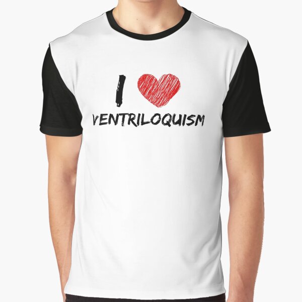 I Love Ventriloquism Graphic T-Shirt