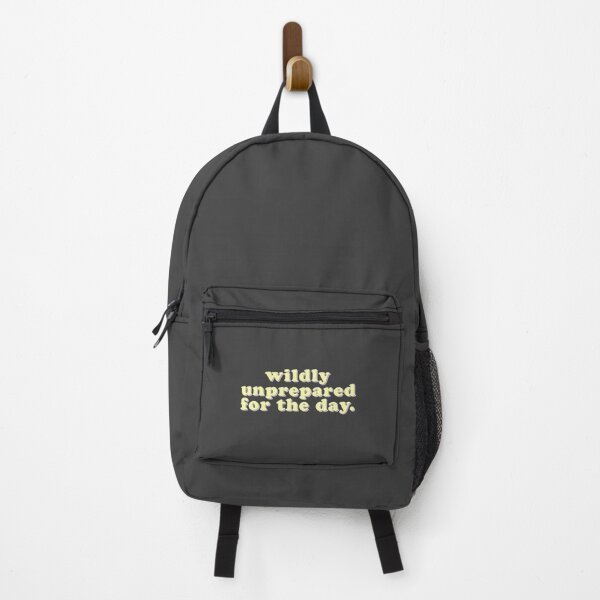 Item preview, Wildly Unprepared for the Day designed and sold by uncommonoath.