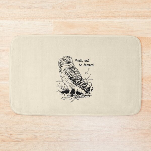Item preview, Well, Owl be Damned - Funny and Cute Owl Pun Shirt designed and sold by Anthrocosmos.