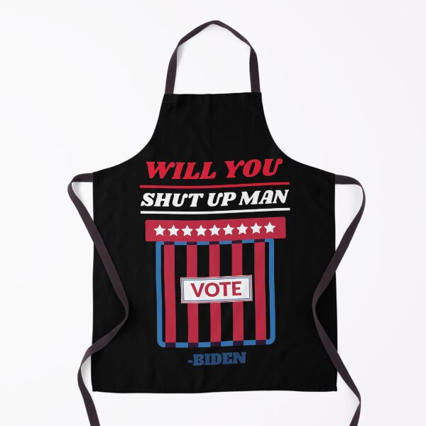 Item preview, will you shut up man biden designed and sold by joshua pierre.