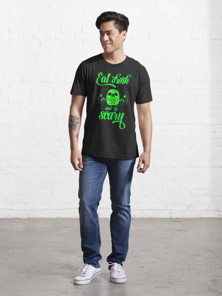 Alternate view of Eat drink & be scary Essential T-Shirt