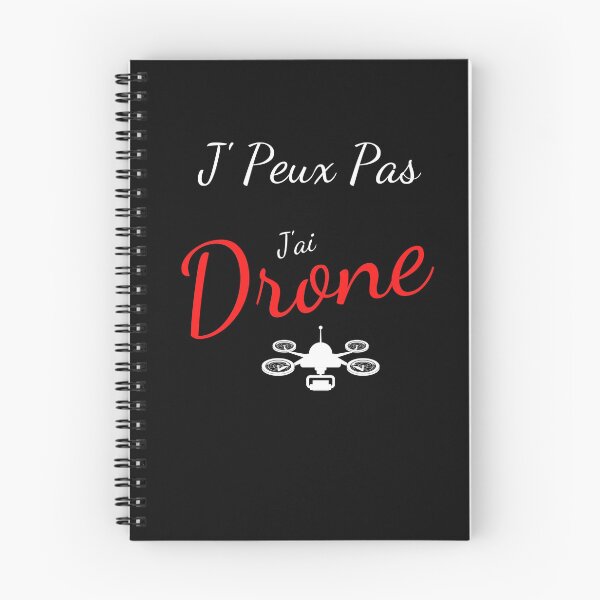 Aperçu de l'œuvre je peux pas j'ai Drone humour créée et vendue par JuanKas.