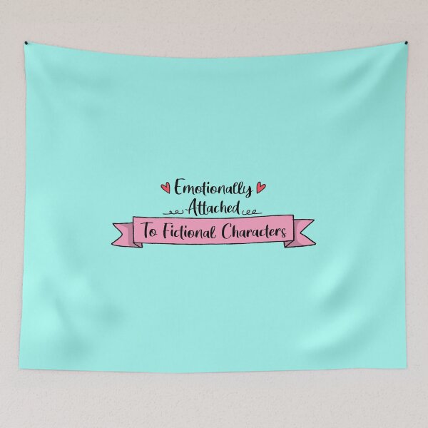 Item preview, Emotionally Attached To Fictional Characters, Best Friend Gift, Book Lover designed and sold by JustGift.
