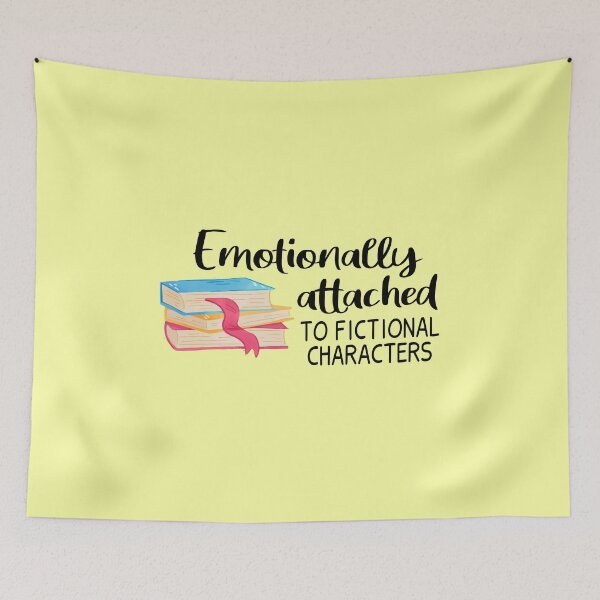 Item preview, Emotionally Attached To Fictional Characters, Best Friend Gift, Book Lover designed and sold by JustGift.