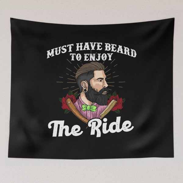 Item preview, Must Have Beard To Enjoy This Ride - No Beard Day Saying designed and sold by Dressed For  Duty.