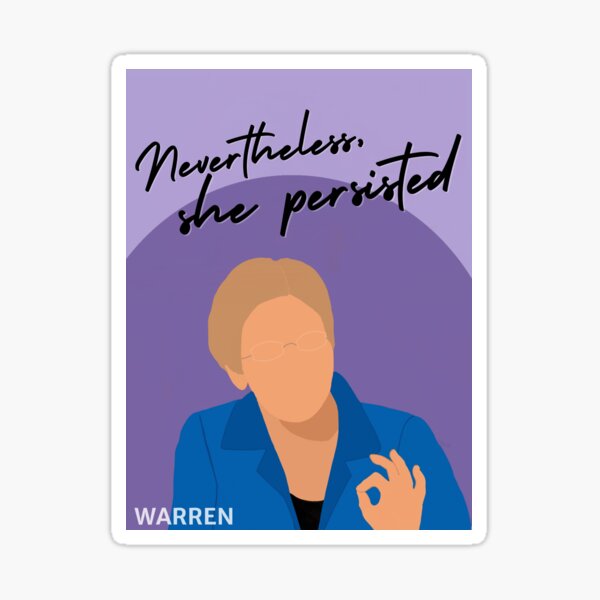 Item preview, Elizabeth Warren - Nevertheless, She Persisted designed and sold by The Wild Norry.
