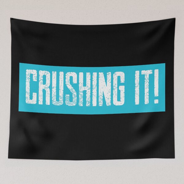 Item preview, Crushing it! Blue and white, distressed text designed and sold by JellyBeenzz.