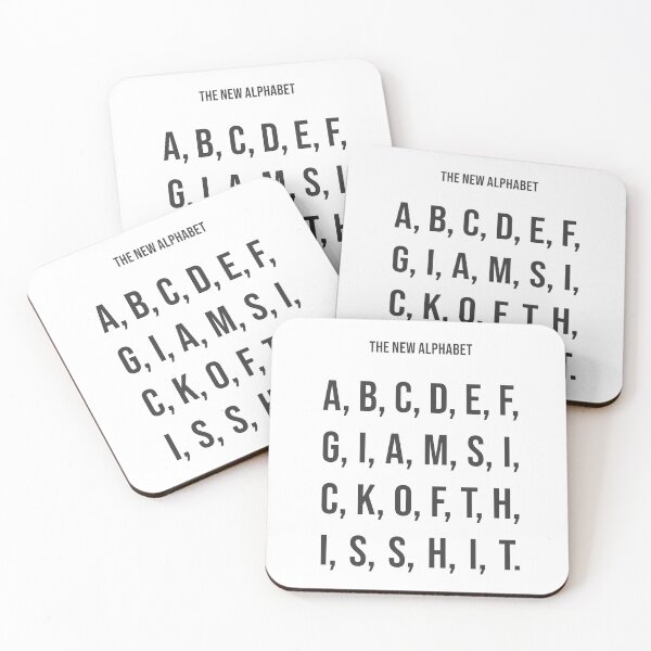 Item preview, The new alphabet. i am sick of this shit designed and sold by diPazzo.