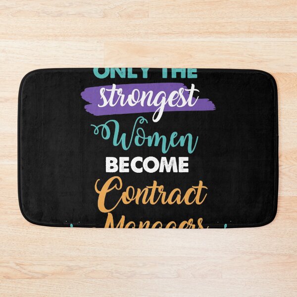 Item preview, Contract Managers gift only the strongest women become Contract Managers designed and sold by Custom365.