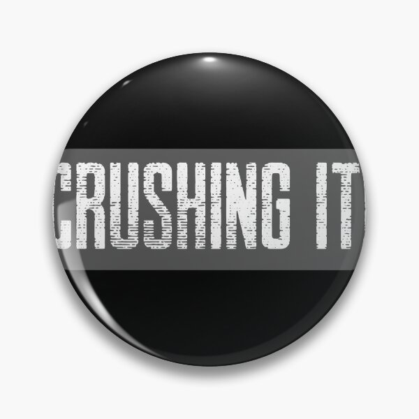 Item preview, Crushing it! Grey and white, distressed text designed and sold by JellyBeenzz.