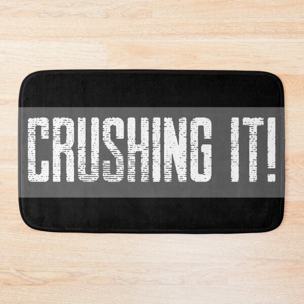 Item preview, Crushing it! Grey and white, distressed text designed and sold by JellyBeenzz.