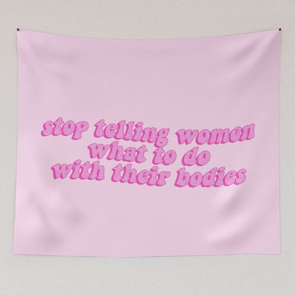 Item preview, stop telling women what 2 do w their bodies :) designed and sold by claireeliz.