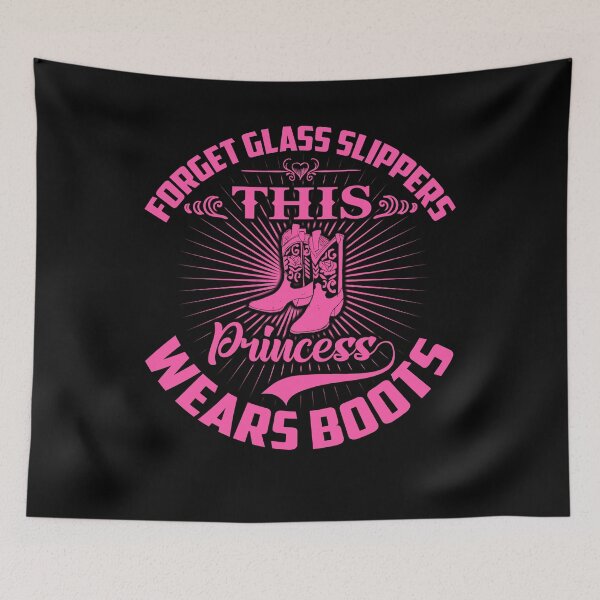 Item preview, Forget Glass Slippers This Princess Wears Boots designed and sold by BruceFaulkner.