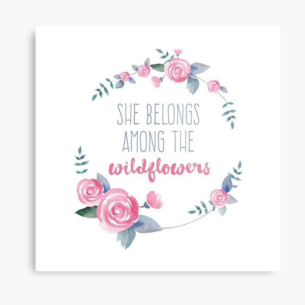 She belongs among the wildflowers Metal Print