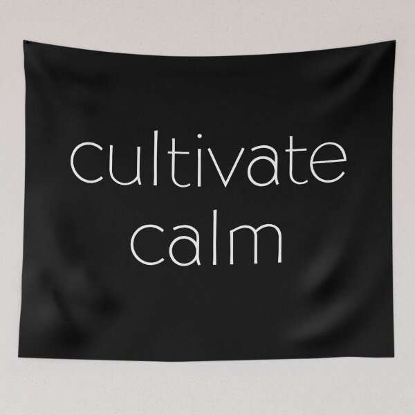Item preview, Cultivate Calm designed and sold by Whoopsidoodle.