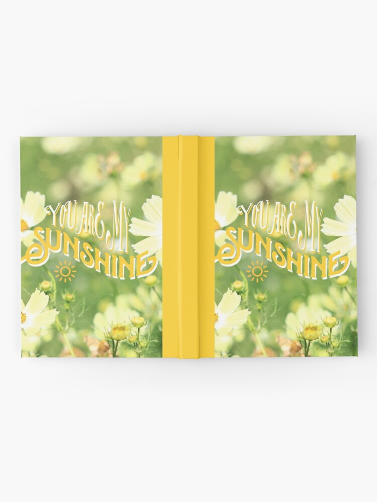 Alternate view of You Are My Sunshine Pretty Yellow Cosmos Flowers Hardcover Journal