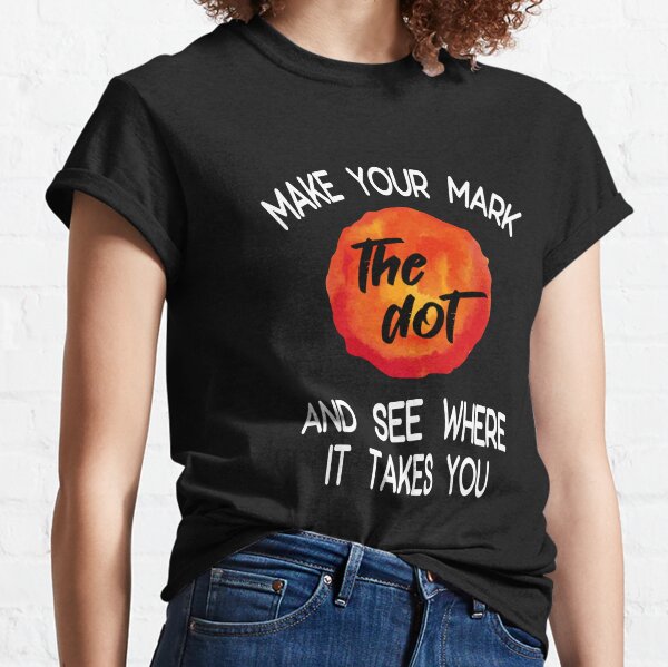 International Dot Day The Dot Make Your Mark' Men's T-Shirt