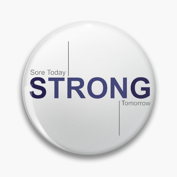 Item preview, Sore Today Strong Tomorrow to motivate yourself in Clothing, Accessories, Home Decore. designed and sold by Myartbeyours.