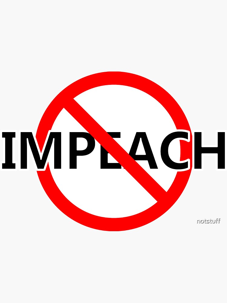 Don't Impeach by notstuff