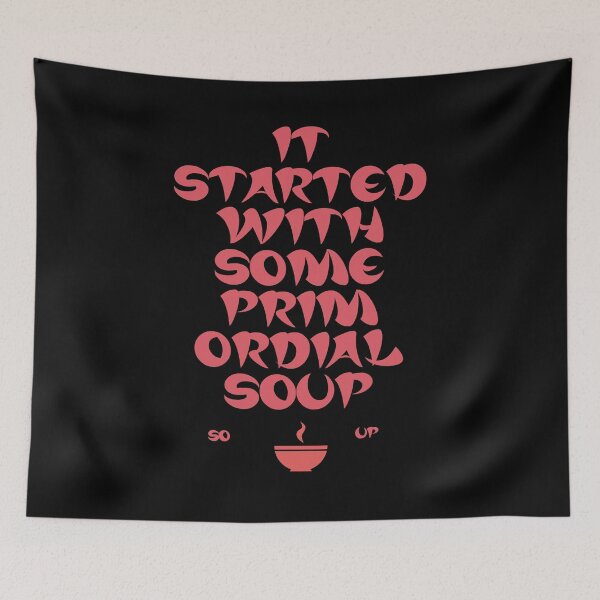 Item preview, It Started with Some Primordial Soup  designed and sold by Shujii.