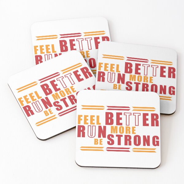 Item preview, Feel Better, Run More, Be Strogn designed and sold by Melcu.