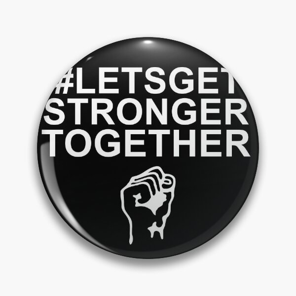 Item preview, Lets Get Stronger Together designed and sold by MoStorish.