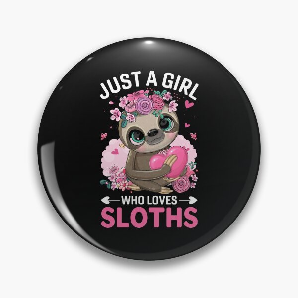 Item preview, Just a Girl Who Loves Sloths Funny Sloths Lover Gift idea designed and sold by Best Designer.