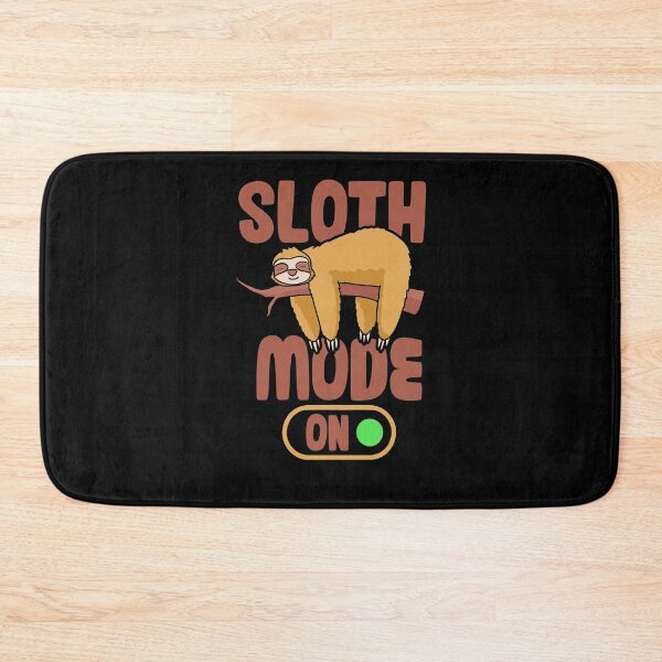 Item preview, Sloth Mode on! Anti-motivational and Chill designed and sold by NeXore.