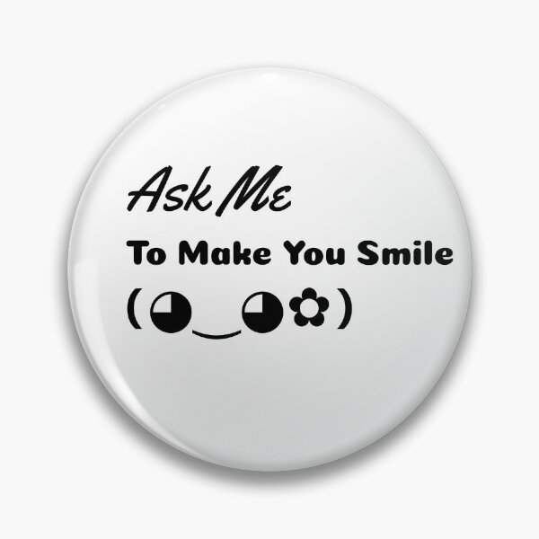 Item preview, ask me to make you smile funny shirt Essential T-Shirt designed and sold by Essoly.