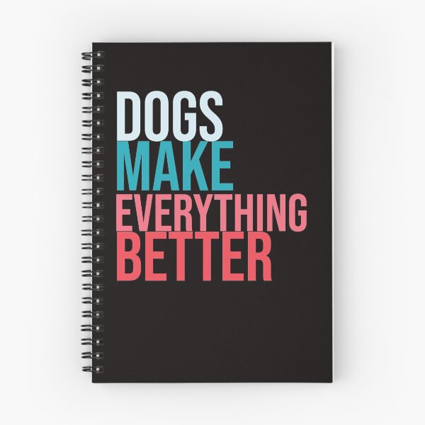 Item preview, Dogs make everything better designed and sold by amrmab.