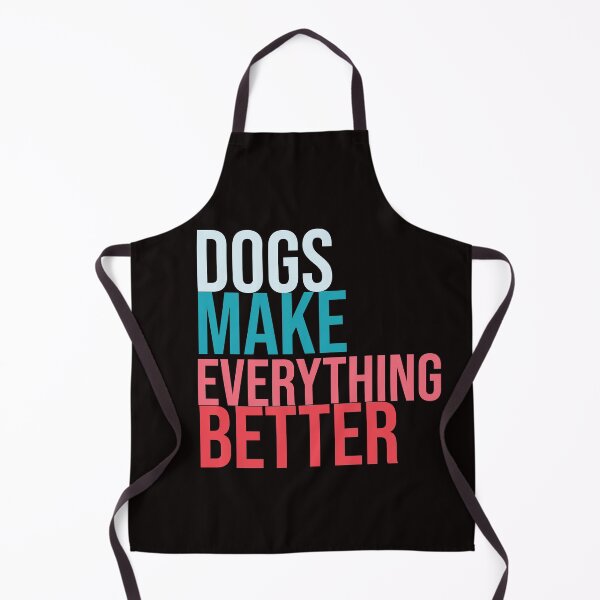 Item preview, Dogs make everything better designed and sold by amrmab.