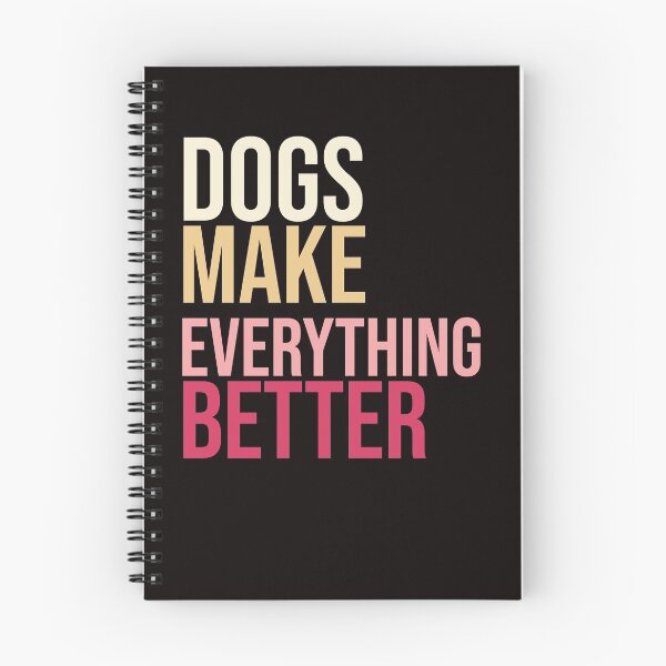 Item preview, Dogs make everything better designed and sold by amrmab.