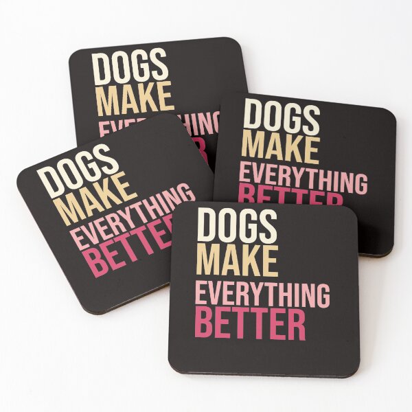 Item preview, Dogs make everything better designed and sold by amrmab.