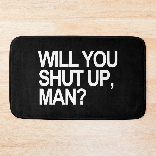 Item preview, Will you SHUT UP, man? 1.3 designed and sold by Thelittlelord.