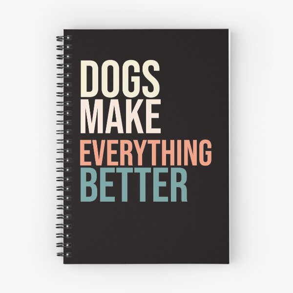 Item preview, Dogs make everything better designed and sold by amrmab.