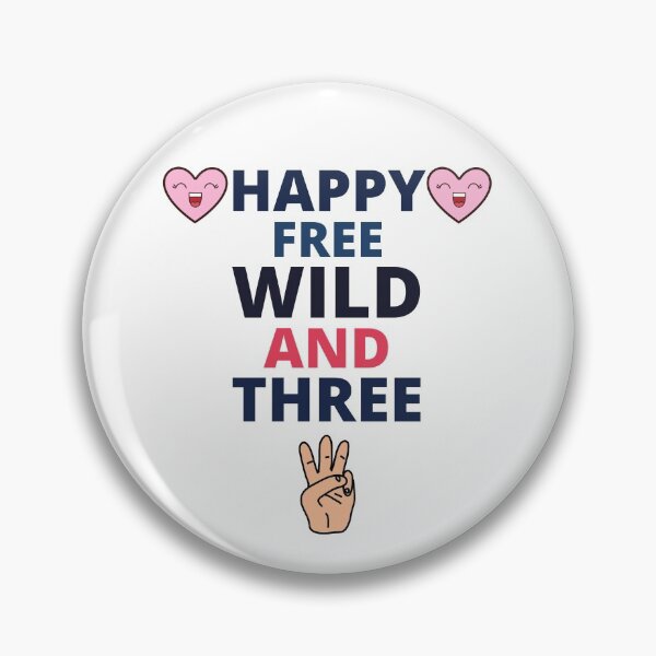 Item preview, happy free wild and three birthday shirt,boy birthday,birthday boy,third birthday boy,boy birthday shirt,three birthday designed and sold by BousboulaStorie.