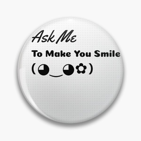 Item preview, ask me to make you smile funny shirt Essential T-Shirt designed and sold by Essoly.