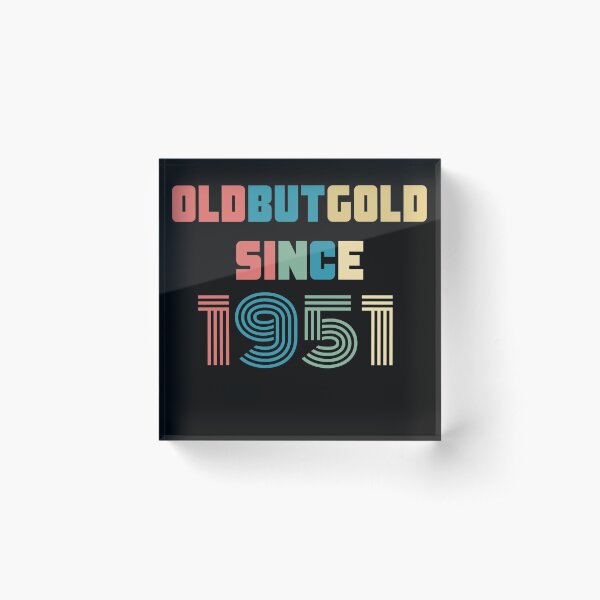 Item preview, Old But Gold 69. Birthday Gift Present for people who are born in 1951 Vintage Retro style  designed and sold by Yenon.